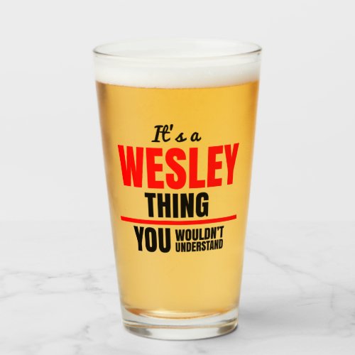 Wesley thing you wouldnt understand name glass