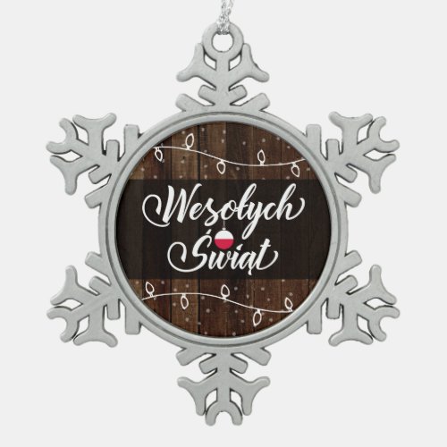 Wesołych Świąt Poland Merry Christmas Rustic Snowflake Pewter Christmas Ornament