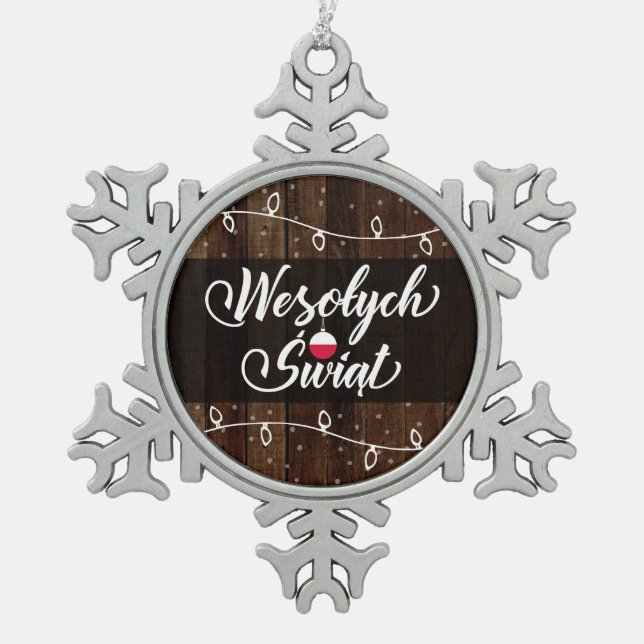Wesołych Świąt Poland Merry Christmas, Rustic Snowflake Pewter Christmas Ornament (Front)
