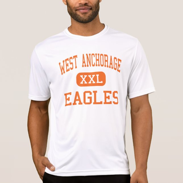 West Anchorage - Eagles - High - Anchorage Alaska T-Shirt (Front)