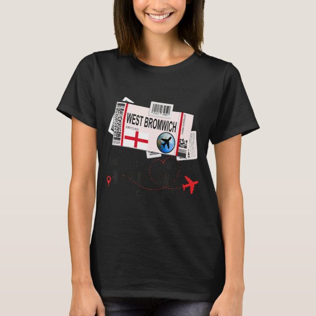 West Bromwich Girl  West Bromwich Boarding Pass T-Shirt (Front)