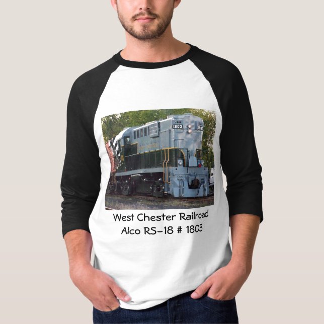 West Chester Railroad Alco RS-18 #1803 T-Shirt (Front)