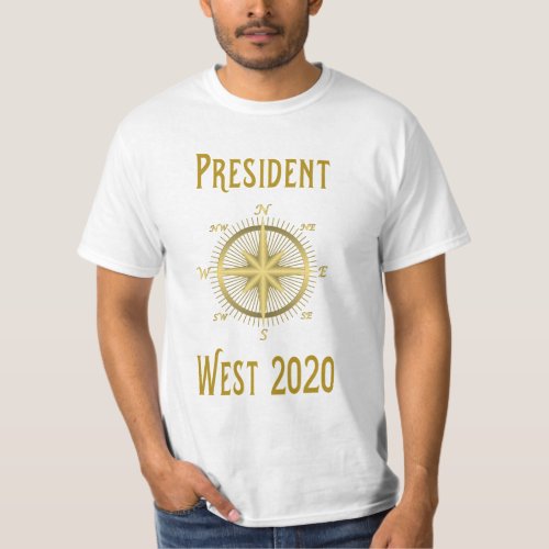 West for President 2020 compass T_Shirt