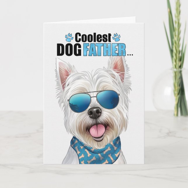 West Highland Terrier Dog Coolest Dad Father's Day Holiday Card (Front)