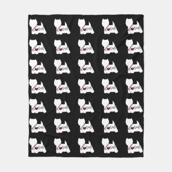 West Highland Terrier (westie) Love Fleece Blanket by Silhouette_Shop at Zazzle