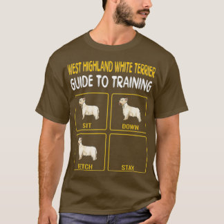 West Highland White Terrier Guide To Training T-Shirt