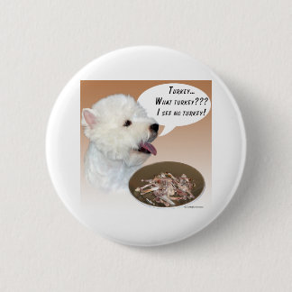 West Highland White Terrier Turkey - Burtton Pinback Button