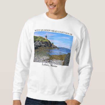 West Quoddy Head Lighthouse  Lubec Maine Sweatshirt by LighthouseGuy at Zazzle
