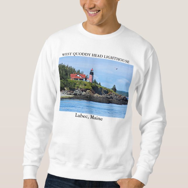 West Quoddy Head Lighthouse, Lubec Maine Sweatshirt (Front)