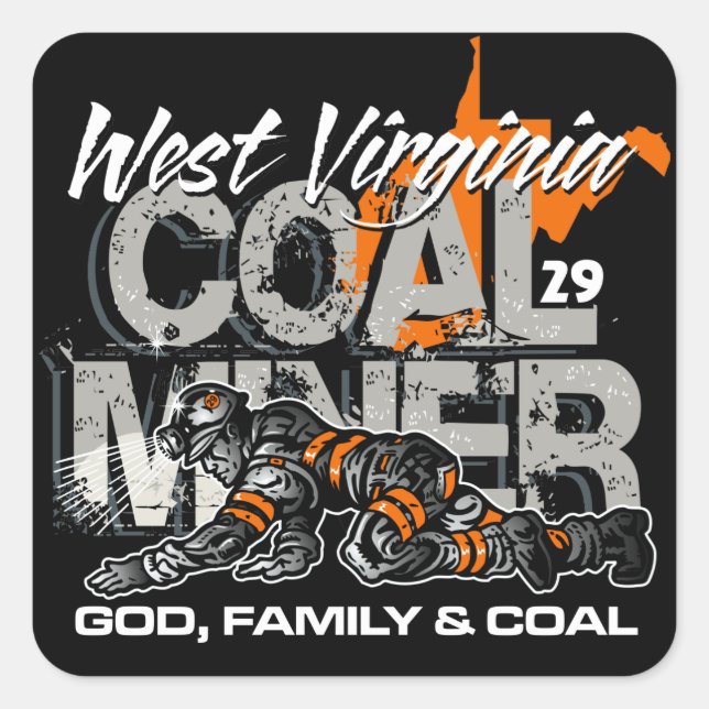 WEST VIRGINIA COAL MINER SQUARE STICKER (Front)