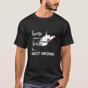 West Virginia home is where the heart is T-Shirt
