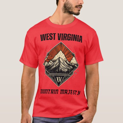 West Virginia Mountain Majesty T_Shirt