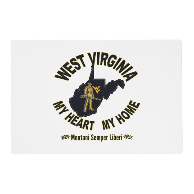 WEST VIRGINIA MY HEART MY HOME PLACEMAT (Front)