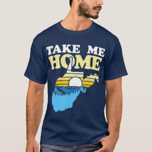 West Virginia Outdoors Take Me Home Mountains T-Shirt