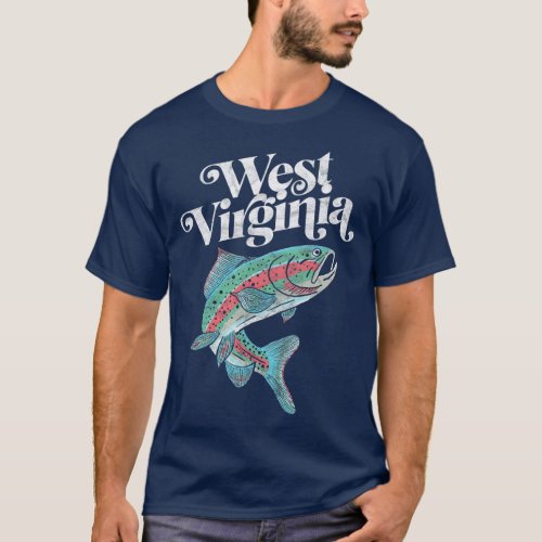 West Virginia Rainbow Trout Fishing Vintage T_Shirt