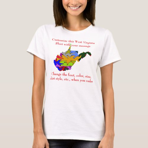 West Virginia Shirt Custom with Election or other