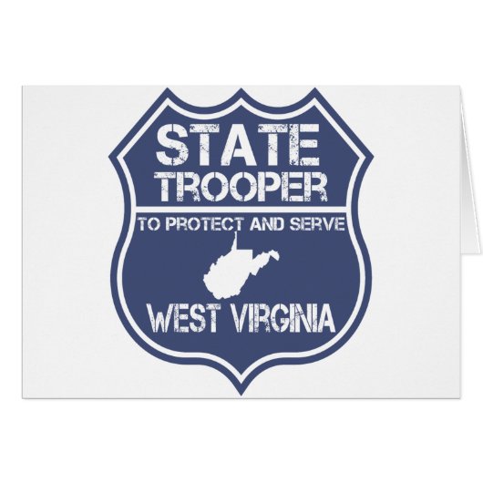 West Virginia State Trooper Protect And Serve (Front Horizontal)