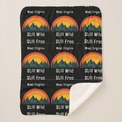 West Virginia still wild still free Sherpa Blanket