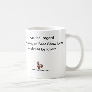 West Wing: Best Show Ever! Coffee Mug
