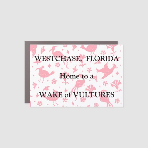 Westchase Florida fun vulture wake birding birds Car Magnet