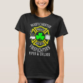 Westchester Firefighters Emerald Society Pipes _ D T-Shirt (Front)