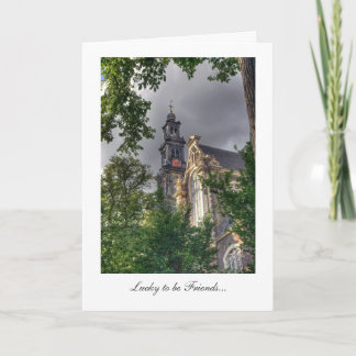 Westerkerk, Amsterdam Church - Lucky to be Friends Card