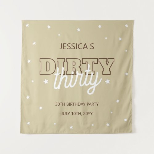 Western Beige  Dirty Thirty 30th Birthday Backdrop