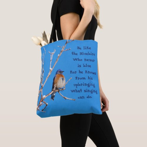 Western Bluebird Quote Tote Bag