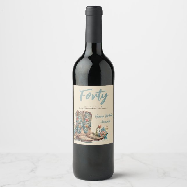 Western Boots Floral Fortieth Birthday Wine Label (Front)