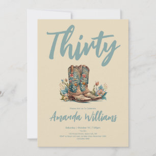 Western Boots Floral Thirtieth Birthday Invitation