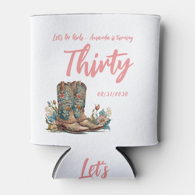 Western Boots Floral Thirtieth Birthday Party Can Can Cooler (Front)