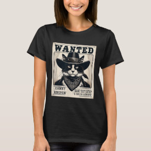 Western Cat Cowboy Mugshot Wanted T-Shirt