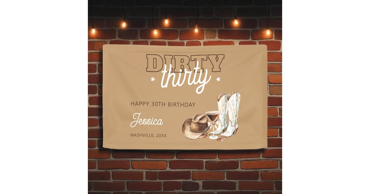 Filthy Banner Western Country Dirty Thirty 30th Birthday Party Banner | Zazzle