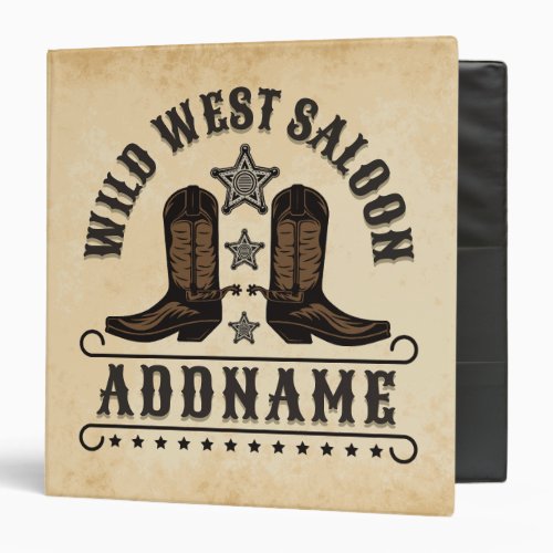 Western Cowboy Boots ADD NAME Sheriff Spurs Saloon 3 Ring Binder