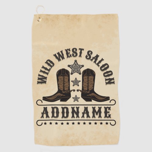Western Cowboy Boots ADD NAME Sheriff Spurs Saloon Golf Towel