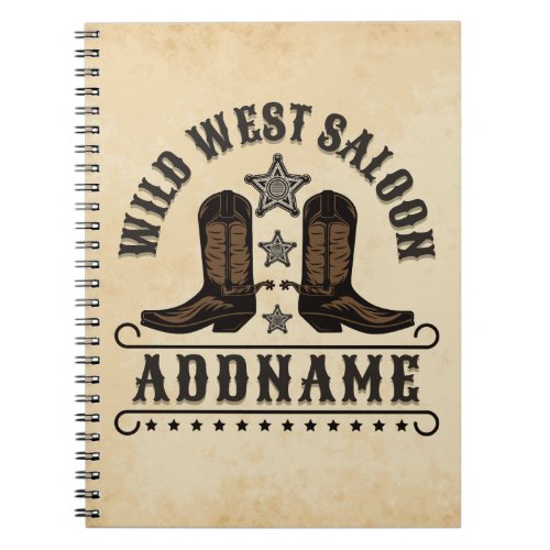 Western Cowboy Boots ADD NAME Sheriff Spurs Saloon Notebook