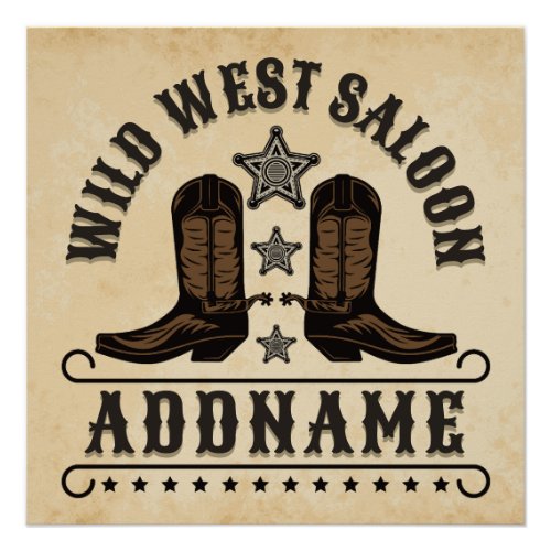 Western Cowboy Boots ADD NAME Sheriff Spurs Saloon Poster