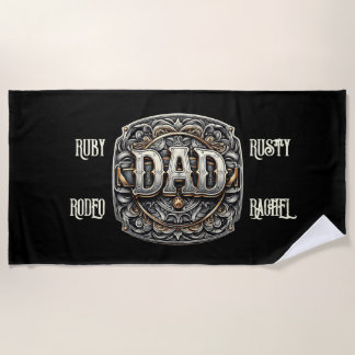 Western Cowboy DAD Father's Day  Beach Towel