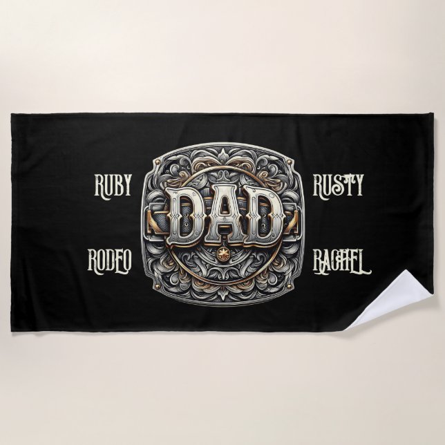 Western Cowboy DAD Father's Day  Beach Towel (Front)