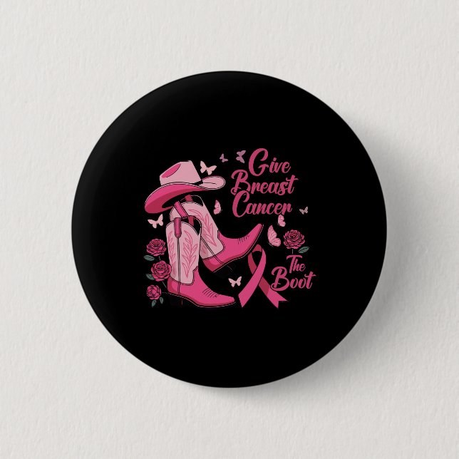 Western Cowgirl Give Breast Cancer The Boot Awaren Button (Front)