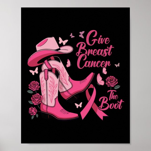 Western Cowgirl Give Breast Cancer The Boot Awaren Poster (Front)