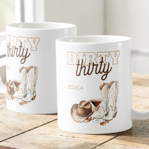 Western Dirty Thirty Cowgirl 30th Birthday Party Coffee Mug