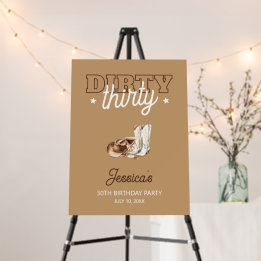 Western Dirty Thirty Cowgirl 30th Birthday Welcome Foam Board