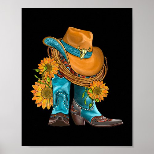 Western Hat And Cowboy Boots With Sunflowers Cowgi Poster