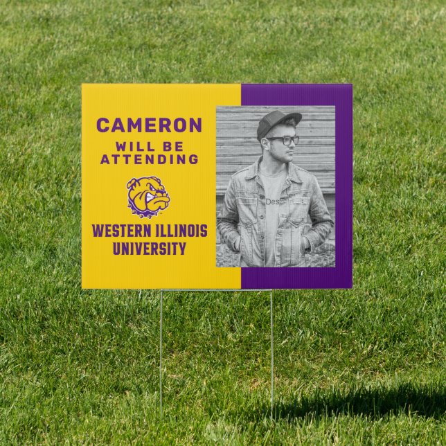 Western Illinois University | Will Be Attending Sign (Insitu)