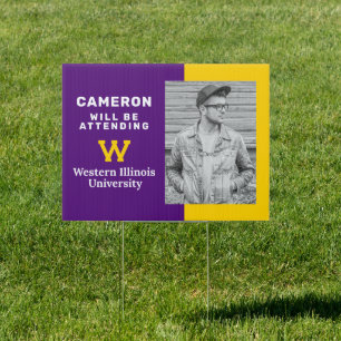 Western Illinois University   Will Be Attending Sign