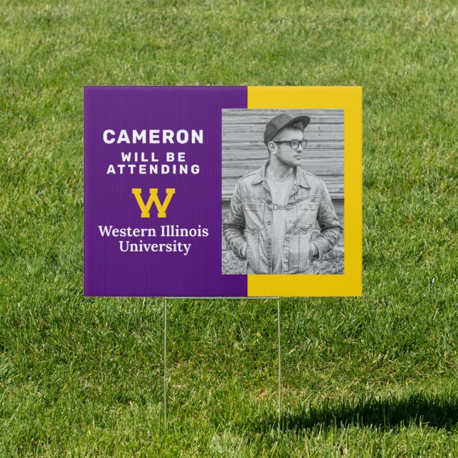 Western Illinois University | Will Be Attending Sign (Insitu)