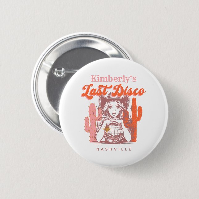 Western Last Disco Pink Cowgirl Bachelorette Party Button (Front & Back)
