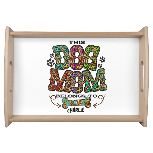 Western Leopard Patch Pattern Dog Mom Bone Pet Serving Tray (Front)