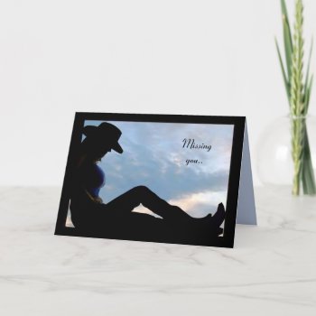 Western Missing You. Card by bubbasbunkhouse at Zazzle